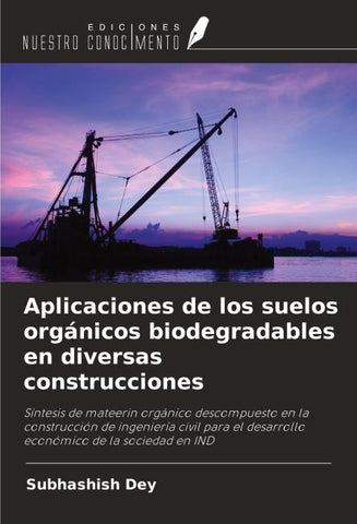 Aplicaciones de los suelos orgánicos biodegradables en diversas construcciones
