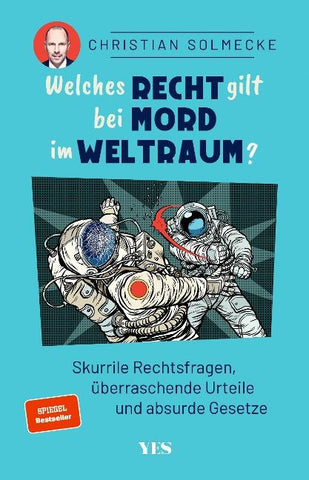 Welches Recht gilt bei Mord im Weltraum?