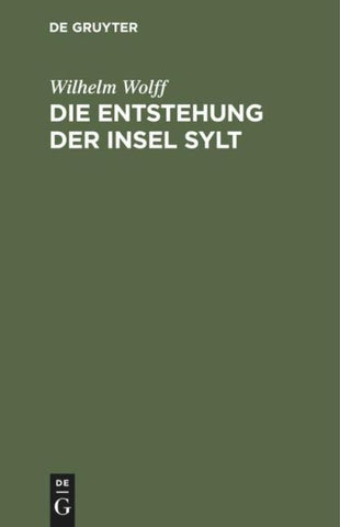 Die Entstehung der Insel Sylt