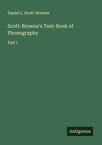 Scott-Browne's Text-Book of Phonography