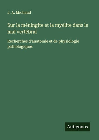 Sur la méningite et la myélite dans le mal vertébral