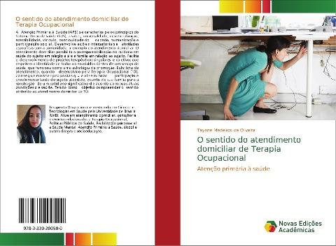 O sentido do atendimento domiciliar de Terapia Ocupacional