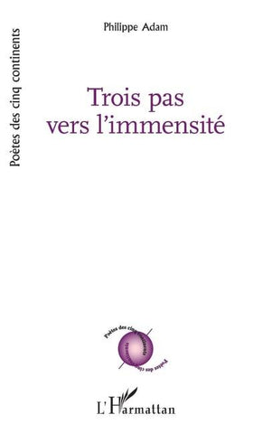 Trois pas vers l'immensité