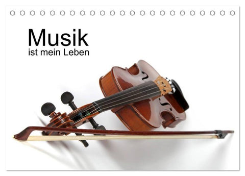 Musik ist mein Leben (Tischkalender 2026 DIN A5 quer), CALVENDO Monatskalender