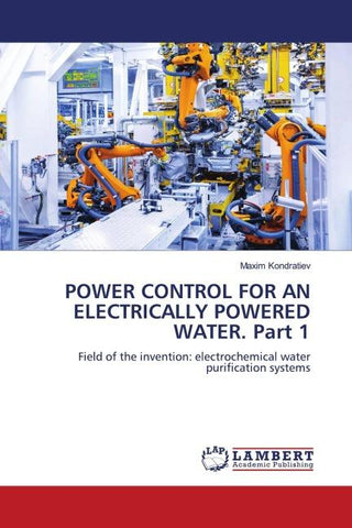 POWER CONTROL FOR AN ELECTRICALLY POWERED WATER. Part 1