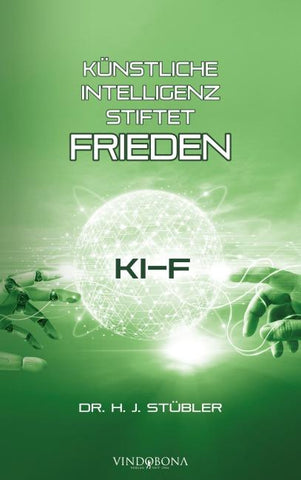 Künstliche Intelligenz stiftet Frieden