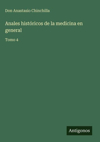 Anales históricos de la medicina en general