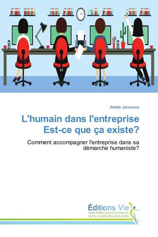 L'humain dans l'entreprise Est-ce que ça existe?