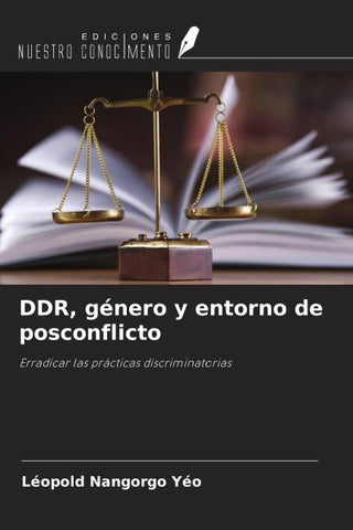 DDR, género y entorno de posconflicto