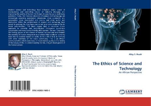 The Ethics of Science and Technology