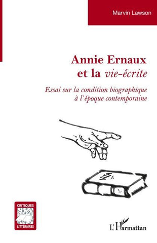 Annie Ernaux et la vie-écrite