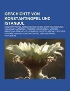 Geschichte von Konstantinopel und Istanbul