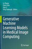 Generative Machine Learning Models in Medical Image Computing