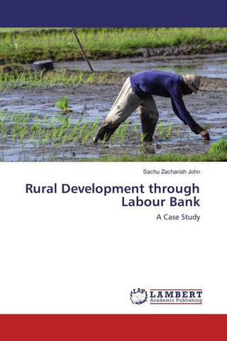 Rural Development through Labour Bank