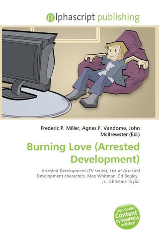 Burning Love (Arrested Development)
