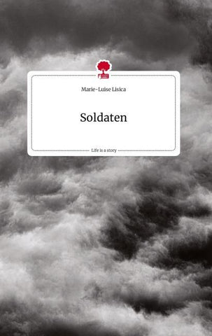 Soldaten. Life is a Story - story.one