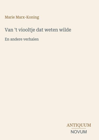 Van 't viooltje dat weten wilde