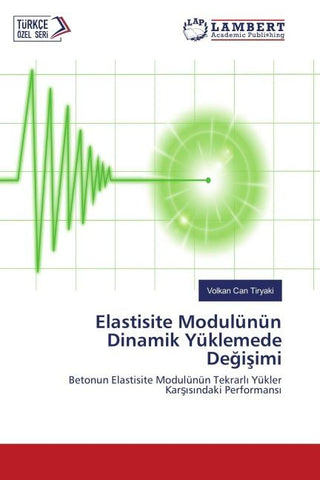 Elastisite Modulünün Dinamik Yüklemede De¿i¿imi