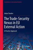 The Trade-Security Nexus in EU External Action