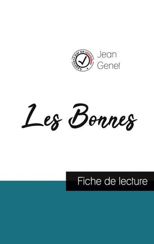 Les Bonnes de Jean Genet (fiche de lecture et analyse complète de l'¿uvre)