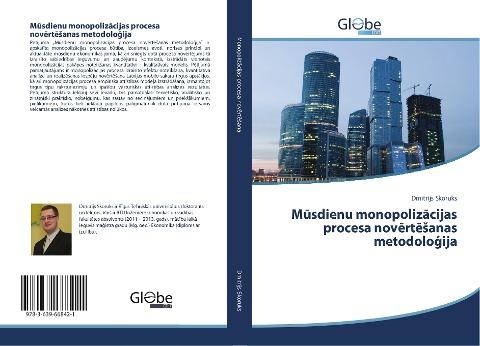 M¿sdienu monopoliz¿cijas procesa nov¿rt¿¿anas metodolo¿ija