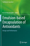 Emulsion‐based Encapsulation of Antioxidants