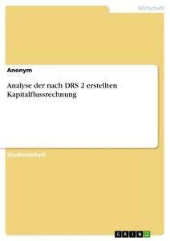 Analyse der nach DRS 2 erstellten Kapitalflussrechnung