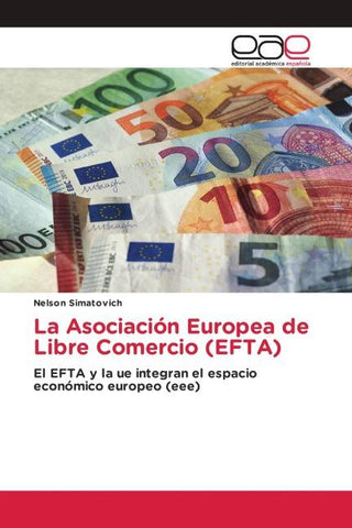 La Asociación Europea de Libre Comercio (EFTA)