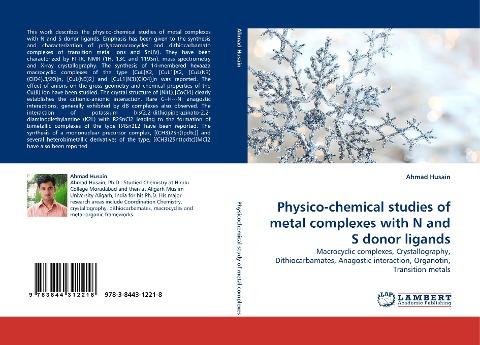 Physico-chemical studies of metal complexes with N and S donor ligands