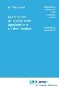 Mechanics of Solids with Applications to Thin Bodies