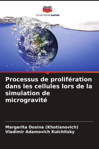 Processus de prolifération dans les cellules lors de la simulation de microgravité