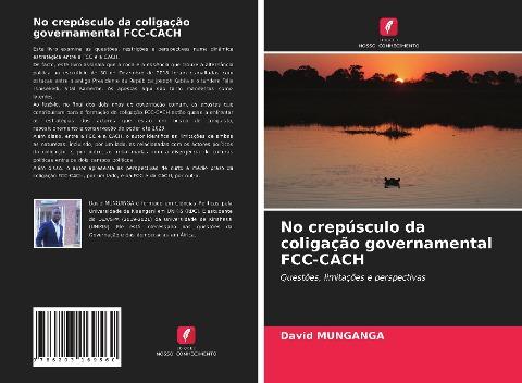 No crepúsculo da coligação governamental FCC-CACH