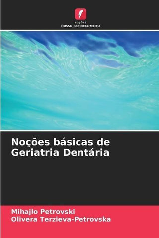 Noções básicas de Geriatria Dentária