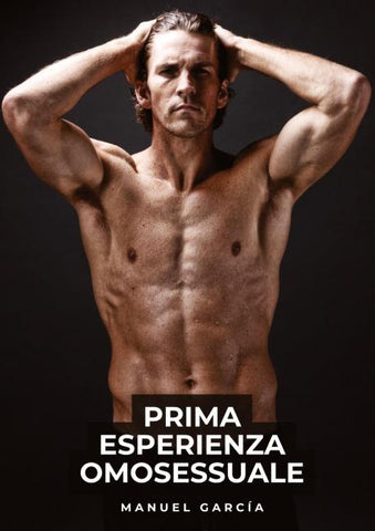 Prima Esperienza Omosessuale