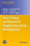 Dose Finding and Beyond in Biopharmaceutical Development