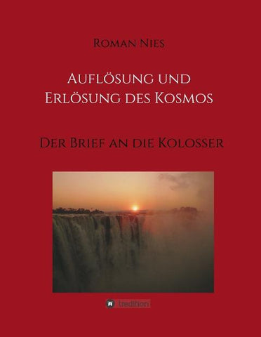 Auflösung und Erlösung des Kosmos