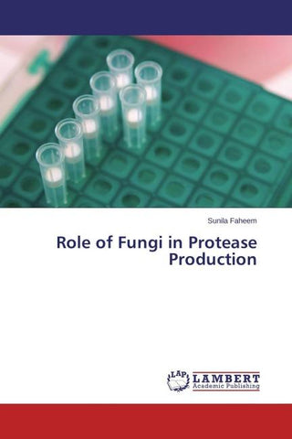 Role of Fungi in Protease Production
