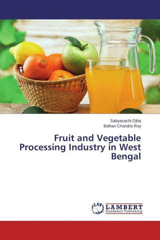 Fruit and Vegetable Processing Industry in West Bengal