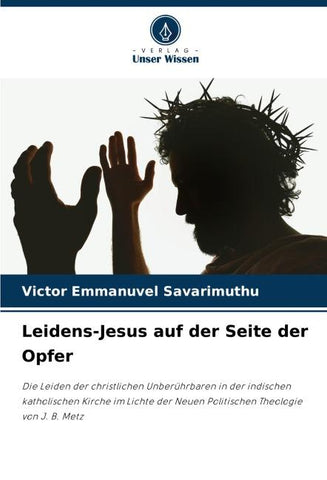 Leidens-Jesus auf der Seite der Opfer