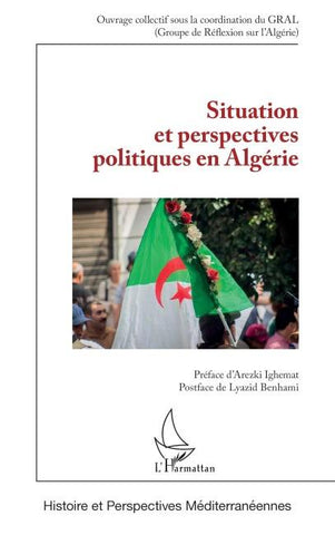 Situation et perspectives politiques en Algérie
