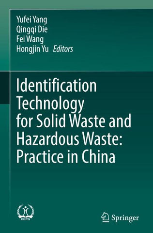 Identification Technology for Solid Waste and Hazardous Waste: Practice in China