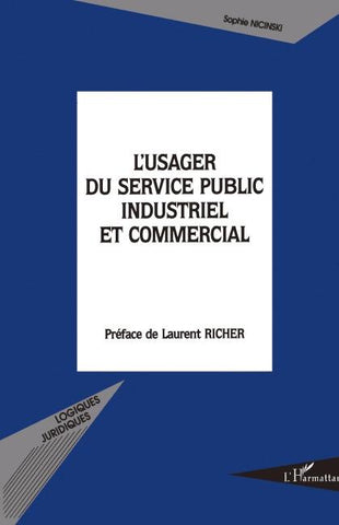 L'USAGER DU SERVICE PUBLIC INDUSTRIEL ET COMMERCIAL