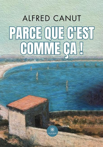 Parce que c'est comme ça !