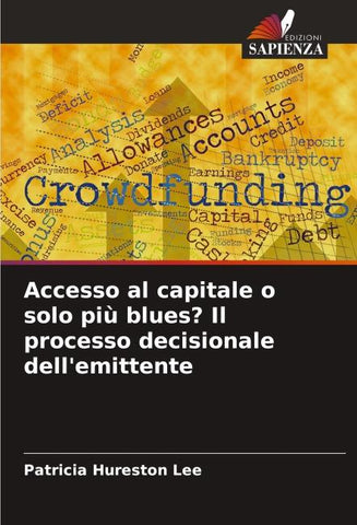 Accesso al capitale o solo più blues? Il processo decisionale dell'emittente