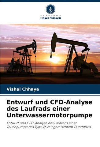 Entwurf und CFD-Analyse des Laufrads einer Unterwassermotorpumpe