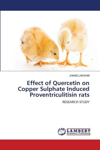 Effect of Quercetin on Copper Sulphate Induced Proventriculitisin rats