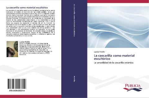 La cascarilla como material escultórico