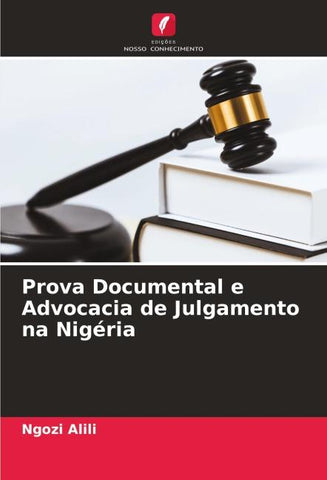 Prova Documental e Advocacia de Julgamento na Nigéria