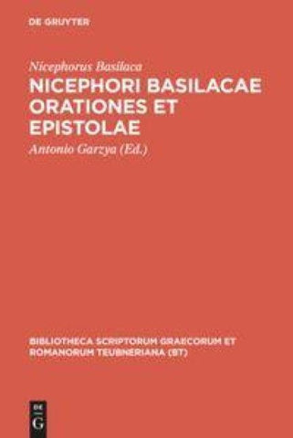 Nicephori Basilacae orationes et epistolae