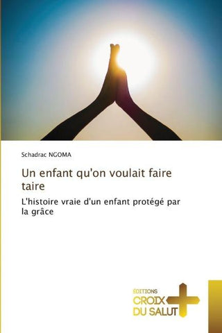 Un enfant qu'on voulait faire taire